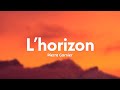 Pierre Garnier - L’horizon (Paroles/Lyrics)