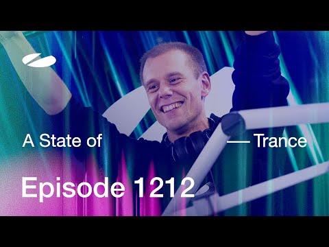A State of Trance Episode 1212 - Armin van Buuren (@astateoftrance)