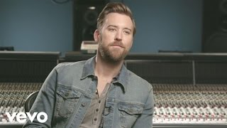 Charles Kelley - Round In Circles (Behind The Song)
