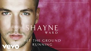 Shayne Ward - Hit the Ground Running (Official Audio)