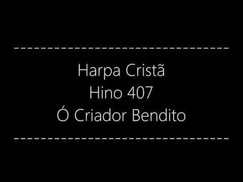Hino 407 Harpa Cristã
