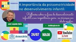 A Importância Da Psicomotricidade No Desenvolvimento Infantil