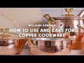 How to Use and Care for Copper Cookware