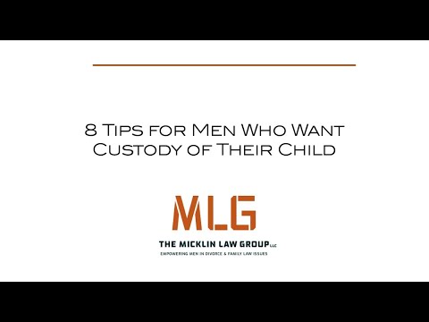 Webinar: 8 Tips for Men Who Want Custody of Their Child