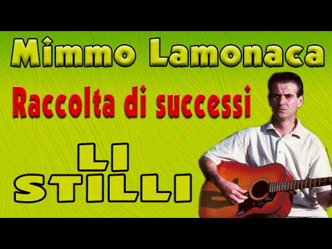 Mimmo Lamonaca - Li stilli