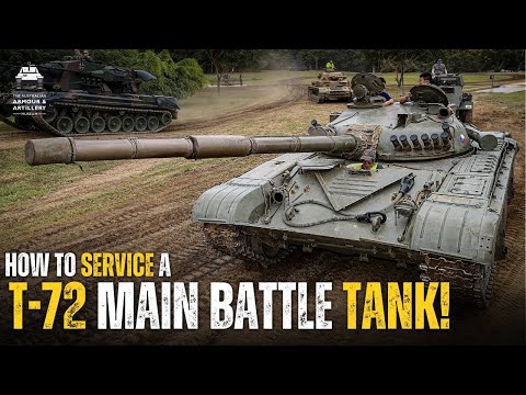 How to service your T-72 Main Battle Tank ☭