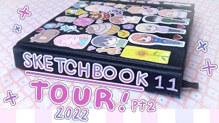 SKETCHBOOK TOUR! 2022 | PART 2