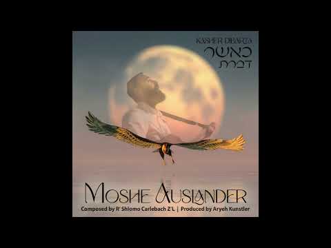 Moshe Auslander - Kasher Dibarta