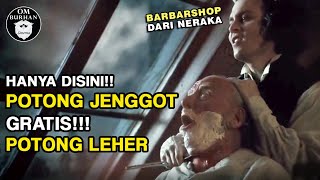 Download lagu APAKAH ANDA BERANI❗ CUKUR RAMBUT DISINI ❗ (Barbarshop dari Neraka) / Recap Film mp3 Download lagu APAKAH ANDA BERANI❗ CUKUR RAMBUT DISINI ❗ (Barbarshop dari Neraka) / Recap Film mp3