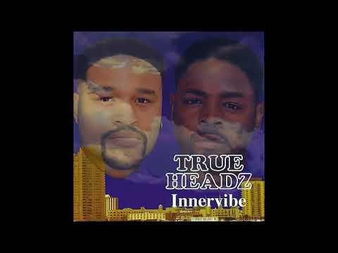 True Headz - I Get Down For Mine (1995, Portsmouth VA) Boom Bap