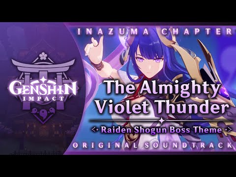 The Almighty Violet Thunder — Magatsu Mitake Narukami no Mikoto Boss Theme | Genshin Impact OST