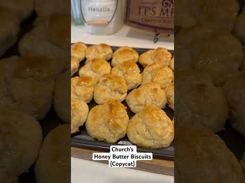 Church’s Honey Butter Biscuits (copycat)