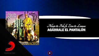Alexis &amp; Fido ft. Zion &amp; Lennox - Agárrale el Pantalón (Acapella Studio)