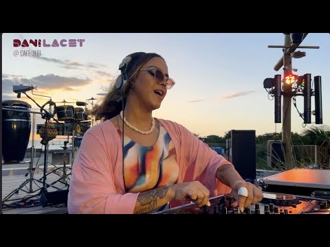 DJ DANI LACET @ CAFÉ JERI #04 - HOUSE MUSIC SUNSET
