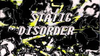 Static Disorder - 