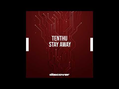 Tenthu - Stay Away (Sassot Mix)