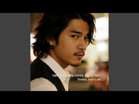 Tak Kan Ada Cinta Yang Lain