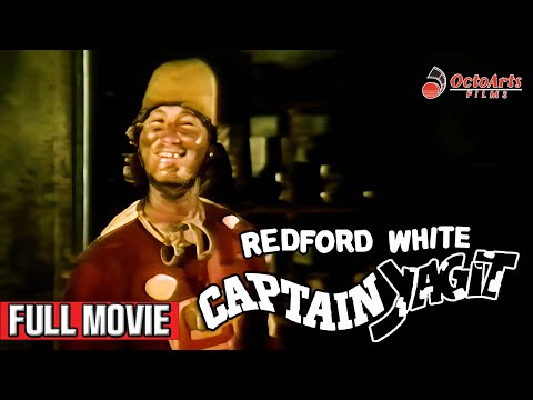 CAPTAIN YAGIT | Full Movie | Redford White, Luis Gonzales, Bamba