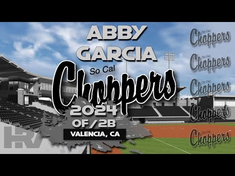 2024 Abby Garcia 🥎 (4.3 GPA) Outfield and Second Base/ Slapper, Softball Skills Video - Choppers
