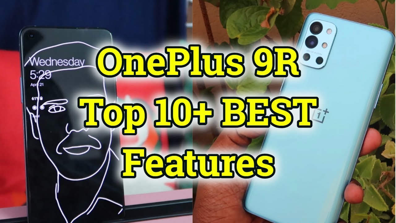 OnePlus 9R Top 10+ Best Features 🔥 Oxygen OS 11.2 💥 Android 11 OS 🤩