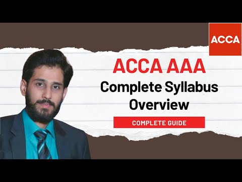 AAA Complete Syllabus Overview - ACCA Advanced Audit & Assurance