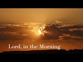039 SDA Hymn - Lord, in the Morning (Singing w/ Lyrics)