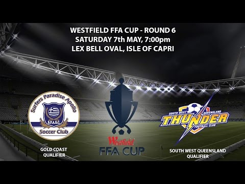 Westfield FFA Cup Round 6 Surfers Paradise SC vs SWQ Thunder FC (5-3)
