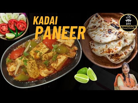 Deliciously Easy KADAI PANEER Recipe for Everyone to Try