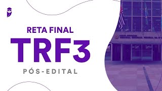Reta Final TRF 3 Pós-Edital: Direito Civil - Prof. Paulo Sousa