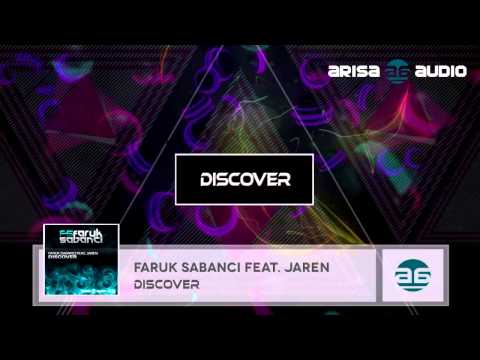 Faruk Sabanci feat. Jaren - Discover (Original Mix)