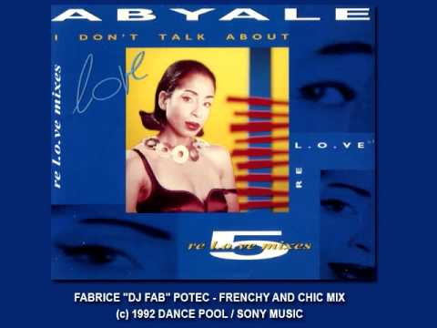 ABYALE - LOVE (FABRICE POTEC FRENCHY AND CHIC REMIX) (c) 1992 Produced by FRED RISTER