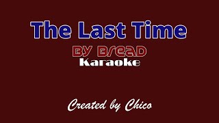 The last time - bread (karaoke)