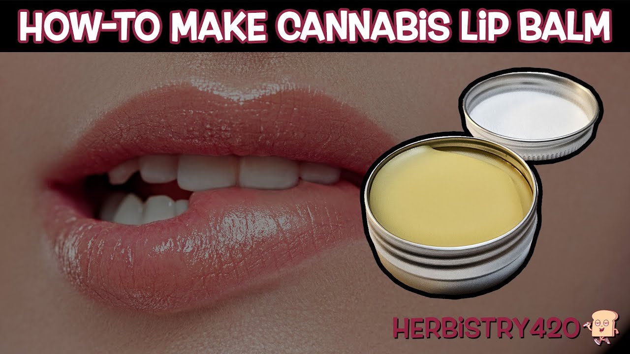 Cannabis Lip Balm — 5 Best Ingredients for a DIY Recipe