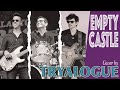 TRYALOGUE - Empty Castle [Cry Of Love cover]