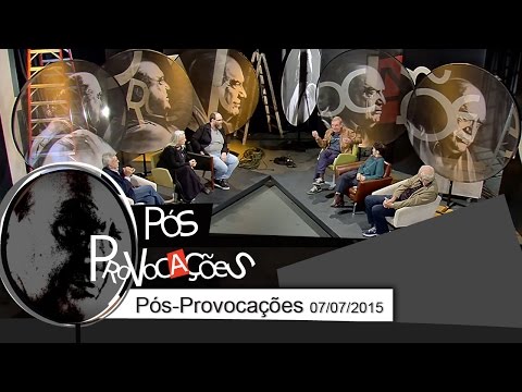 Provocações 705 Pós - Provocações 07/07/2015