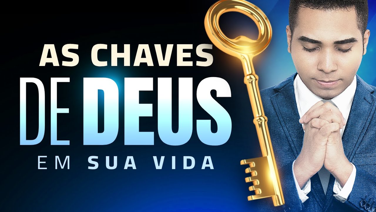 ORAÇÃO DAS 5 CHAVES DE DEUS PARA ABRIR TODAS AS PORTAS