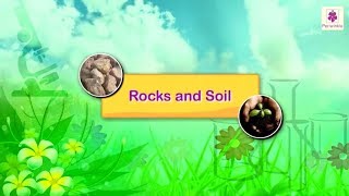 Rocks and Soil | What is Soil? | Formation and Layers of Soil | Science Video by Periwinkle