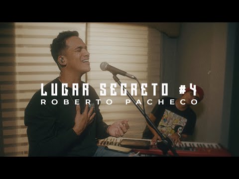 Lugar Secreto #4 - Roberto Pacheco