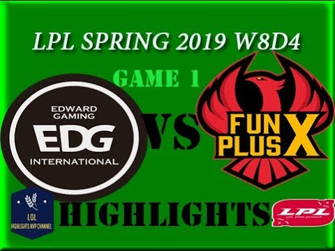 EDG vs  FPX  Highlights Game 1 W8D4  LPL Spring 2019 | Scout (Irelia ) vs. Doinb (Corki)