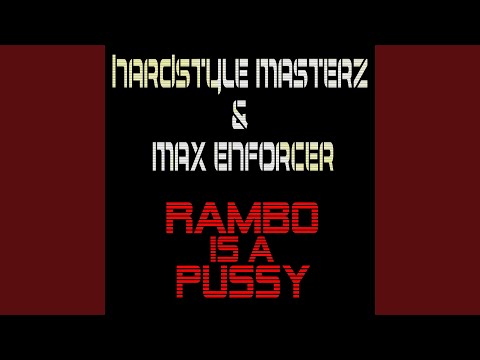 Rambo Is A Pussy