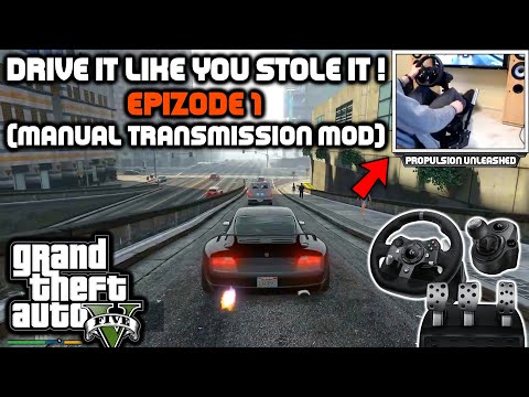 GTA V - DRIVE IT LIKE YOU STOLE IT EP.1 (Logitech G920 + Manual transmission mod)