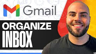 The BEST way to organize a Gmail Inbox (2026): Step-by-step