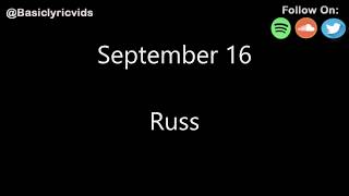 Russ - September 16 (Lyrics)