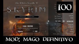 SKYRIM SPECIAL EDITION #100 -MOD MAGO DEFINITIVO-