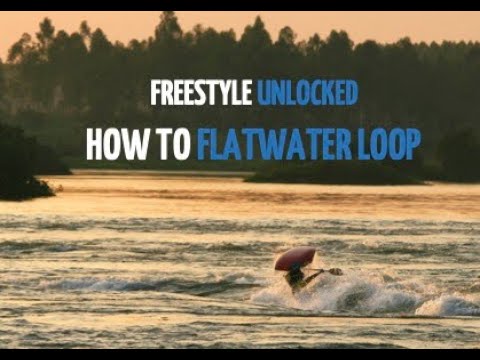How to Flatwater Loop #FreestyleUnlocked
