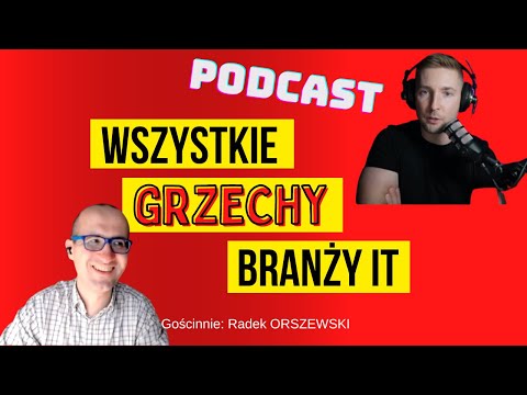 Wszystkie GRZECHY BRANŻY IT - Gościnnie: Radek Orszewski - BJMP Epizod #20