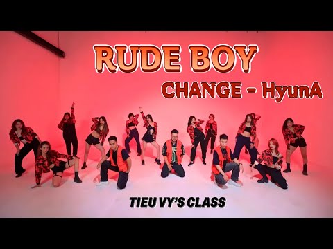 KPOP GEN2 CHANGE-HyunA ft SuperBowl Rude Boy-Rihanna cover| TIEU VY’S CLASS |TIEU VY’S Choreography
