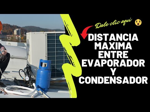 Distancia máxima entre el condensador y evaporador aire acondicionado split