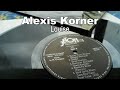 Alexis Korner "Louise" (trad./Korner) - direct to disc audio