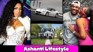 Ashanti Lifestyle (Singer) Relationship, Biography, Net Worth, Hobbies, Age, Family, Spouse, Facts